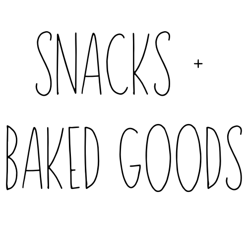 Snacks + Baked Goods