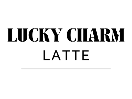 Lucky Charm Latte